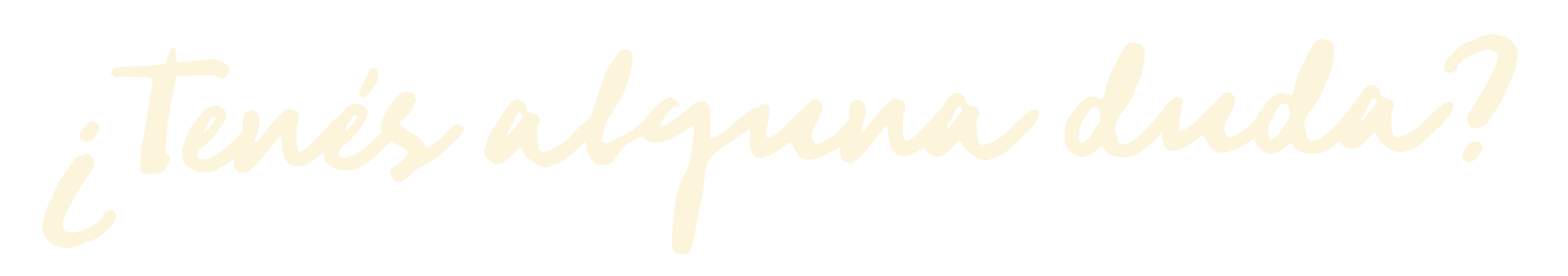 Tenes alguna duda?